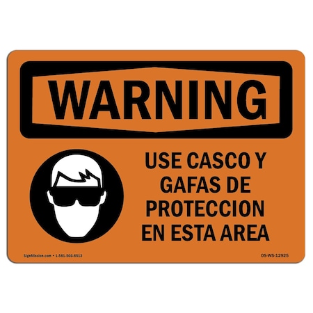 Signmission OSHA WARNING Sign, Wear Hard Hat & Glasses In This Area, 14in X 10in Alum, 14" W, 10" H, Landscape OS-WS-A-1014-L-12925